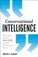 Conversational Intelligence Glaser Judith E.