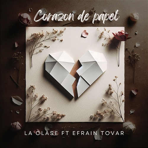 Corazón de papel la Clase, Efrain Tovar