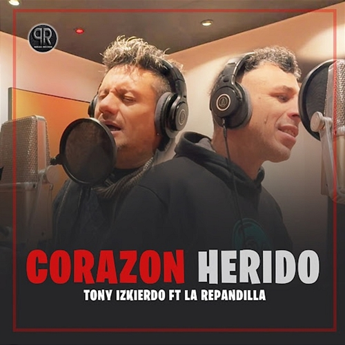 Corazón Herido Tony Izkierdo, La Repandilla