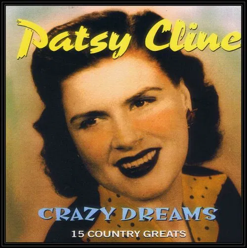 Crazy Dreams Cline Patsy