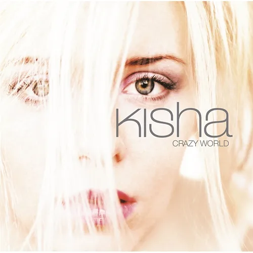 Crazy World Kisha
