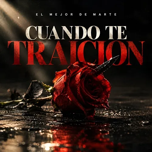 Cuando Te Traicionan El mejor de Marte