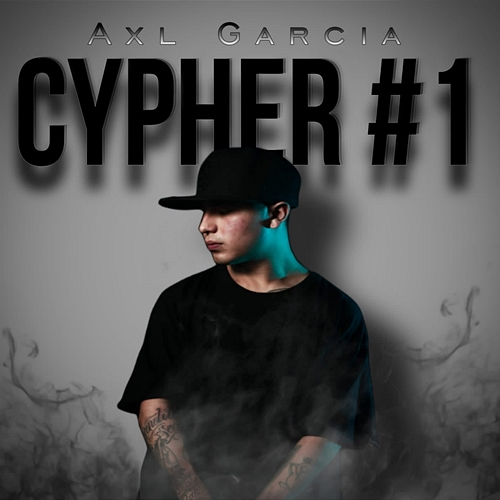 Cypher #1 Axl García