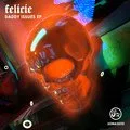 Daddy Issues EP Felicie
