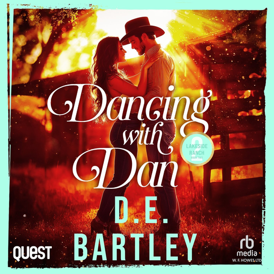 Dancing With Dan - audiobook Bartley D. E.