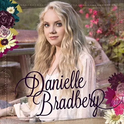 Danielle Bradbery Danielle Bradbery
