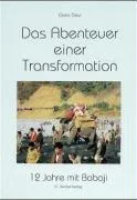 Das Abenteuer einer Transformation Devi Gora