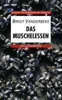 Das Muschelessen. Text und Kommentar Vanderbeke Birgit