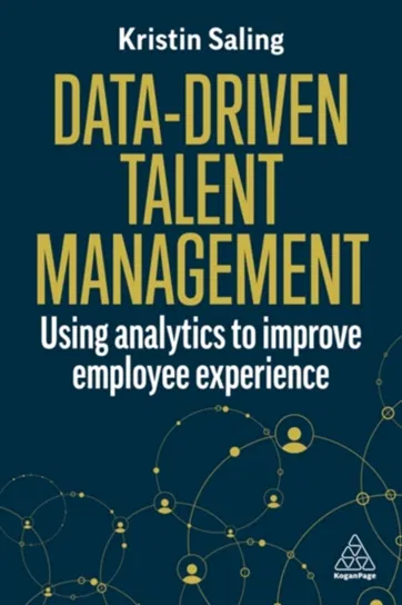 Data-Driven Talent Management Kristin Saling
