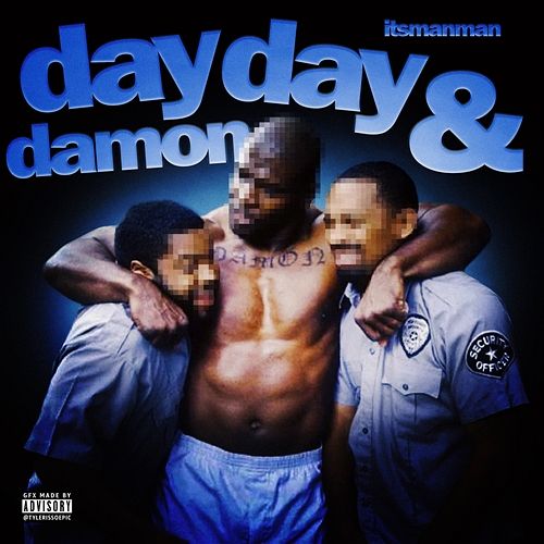DayDay & Damon ItsManMan