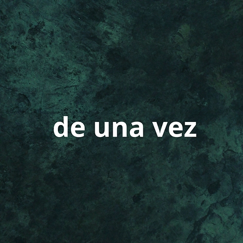 de una vez Michel Marin