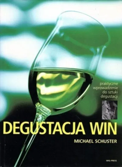 Degustacja Win Schuster Michael