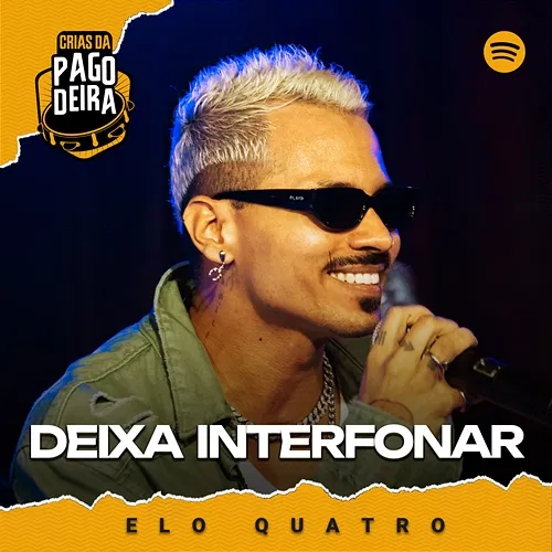 Deixa Interfonar Pagodeira, Elo Quatro