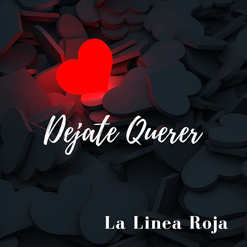 Dejate Querer La Linea Roja