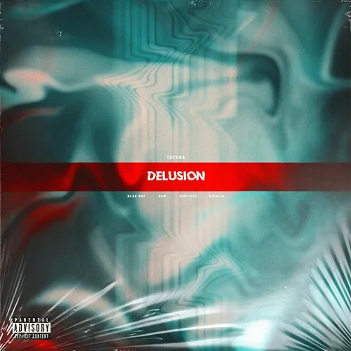 Delusion TATUDA, Blak Ray, Cam, Vsplifff, MinhLai