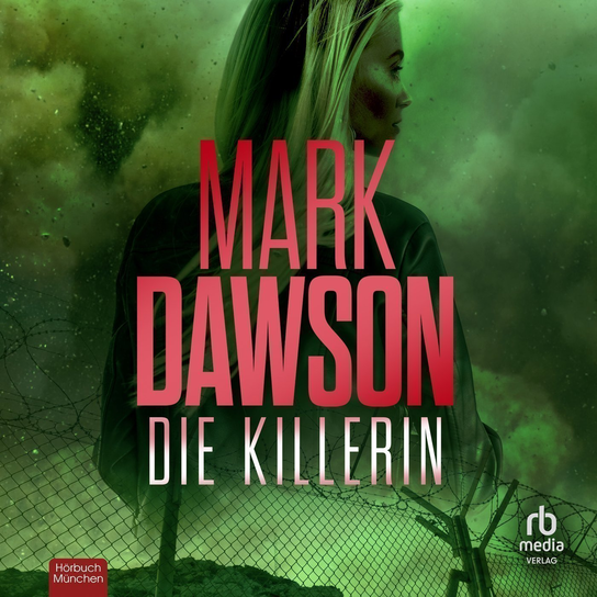 Die Killerin - audiobook Mark Dawson