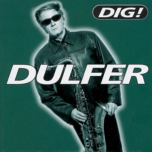 Dig! Hans Dulfer