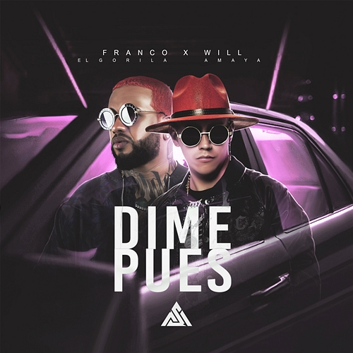 Dime Pues Will Amaya, Franco "El Gorilla"