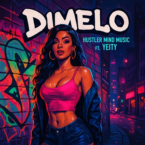 Dimelo Hustler Mind Music, YEITy