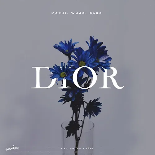 Dior Majki, Wujo, Caro