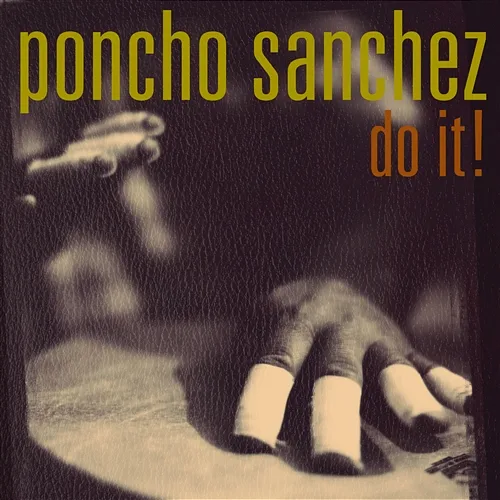 Do It! Poncho Sanchez
