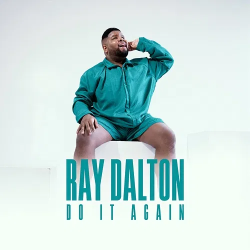Do It Again Ray Dalton