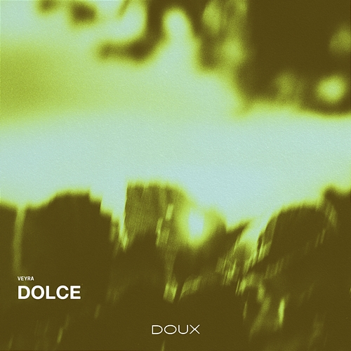 Dolce Veyra
