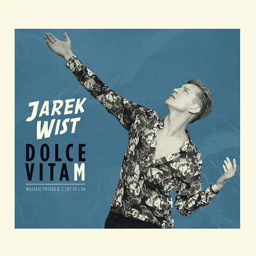 Dolce VitaM Jarek Wist