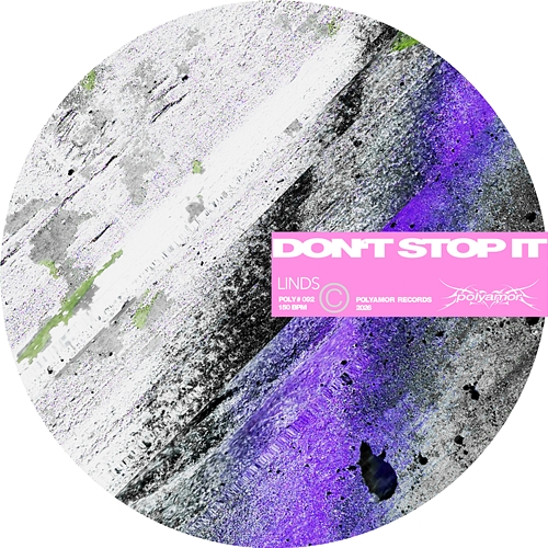 Don't Stop It Linds