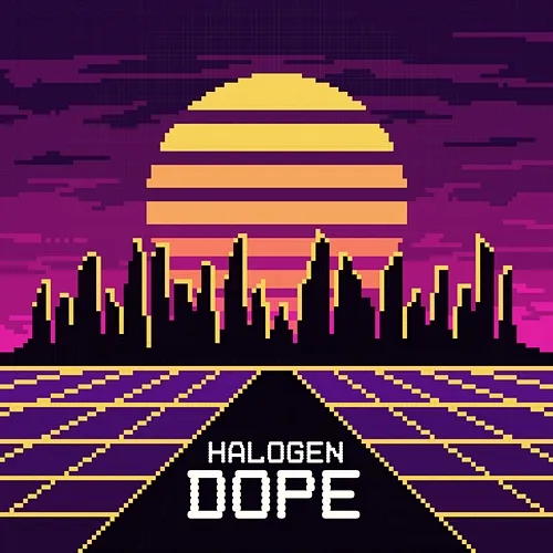 Dope Halogen