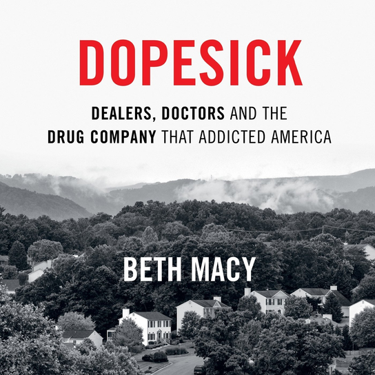 Dopesick - audiobook Macy Beth