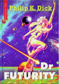 Dr Futurity Dick Philip K.