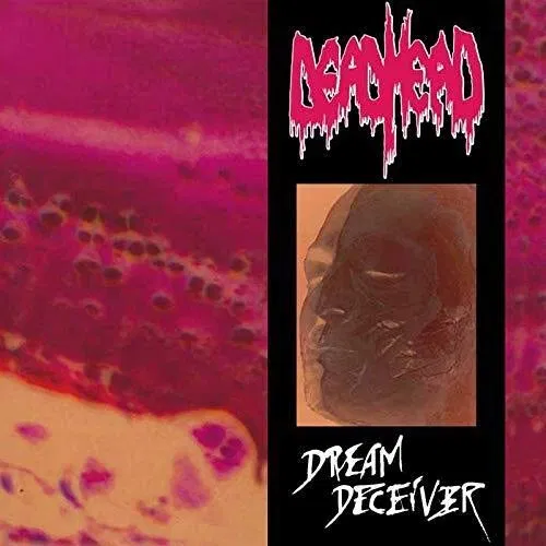 Dream Deceiver Dead Head
