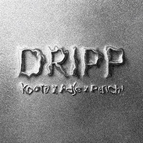 DRIPP Koora, Adje, Penchi