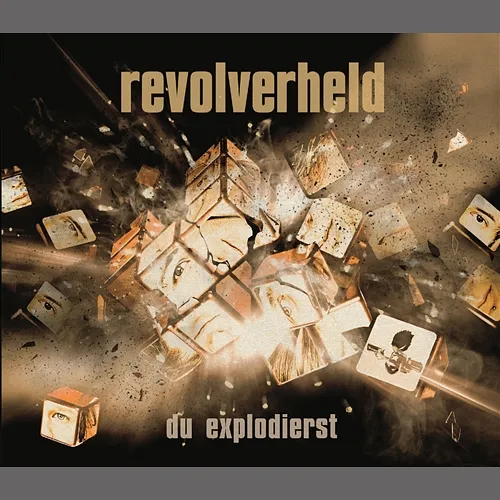 Du explodierst Revolverheld