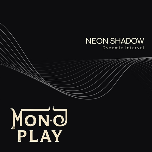 Dynamic Interval NEON SHADOW