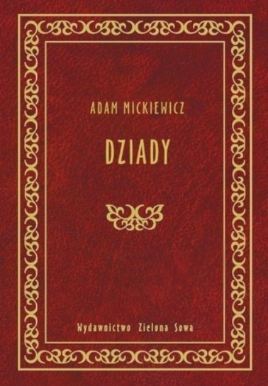 Dziady Mickiewicz Adam