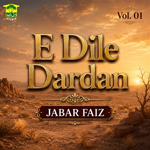 E Dile Dardan, Vol. 01 Jabar Faiz