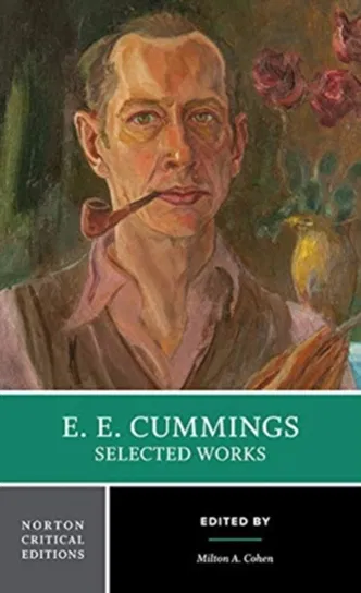 E. E. Cummings. Selected Works Cummings E. E.