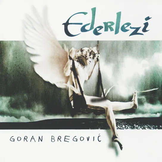 Ederlezi Bregovic Goran