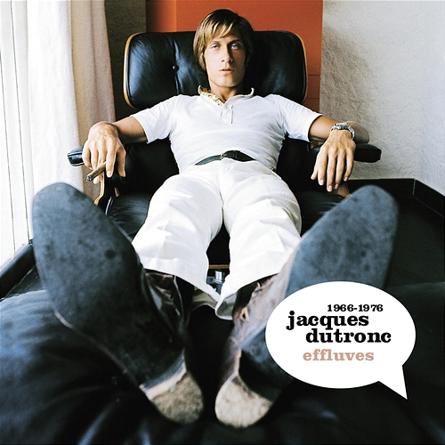 Effluves Jacques Dutronc
