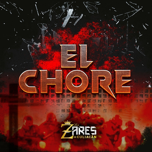 El Chore Los Zares De Culiacan