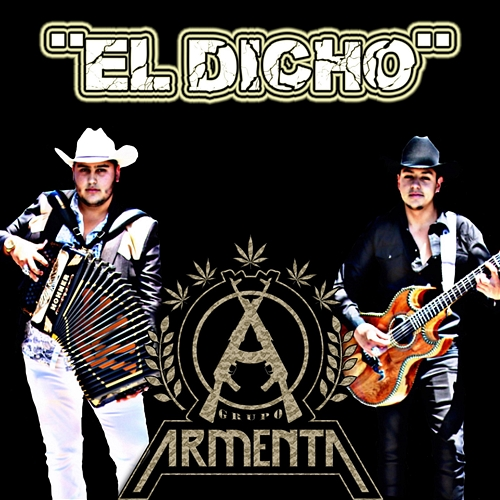 El Dicho Grupo Armenta