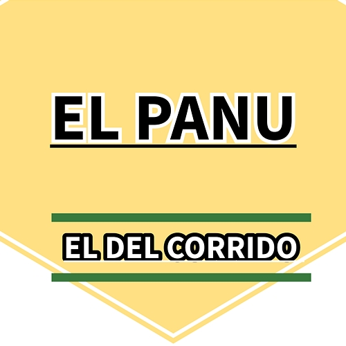 El Panu El Del Corrido