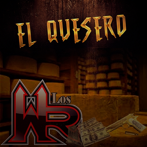 El Quesero Los WR