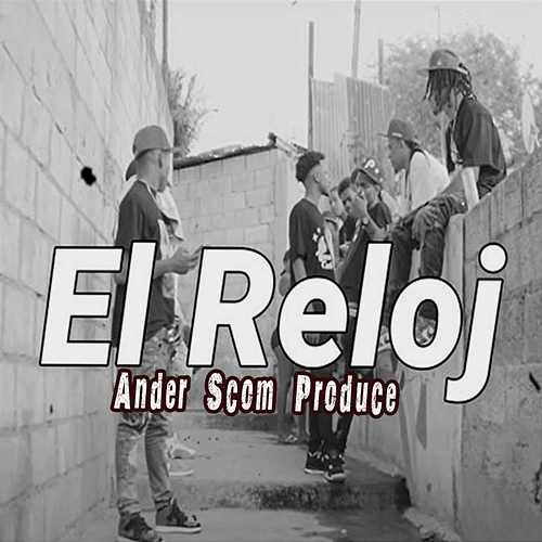 El Reloj Ander Scom Produce