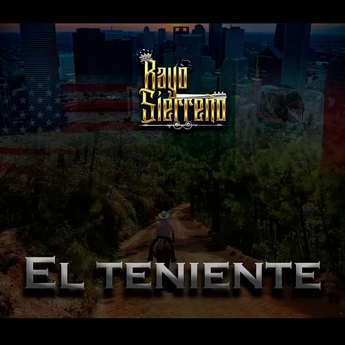 El Teniente Rayo Sierreño