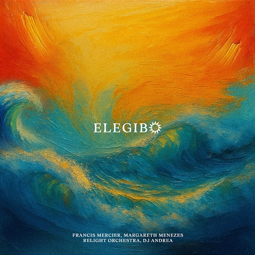 Elegibo Francis Mercier, Margareth Menezes, Relight Orchestra, DJ Andrea