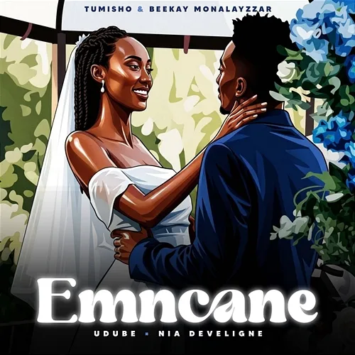 Emncane Tumisho, Beekay Monalayzzar, UDUBE, Nia Develigne