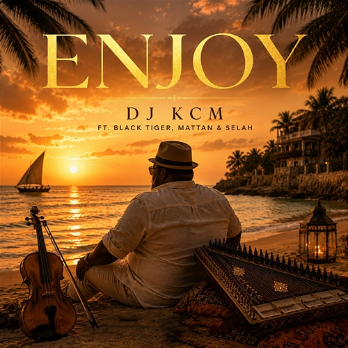 Enjoy Dj KCM, Ze black tyga, Mattan, Selah Qanun